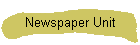 Newspaper Unit